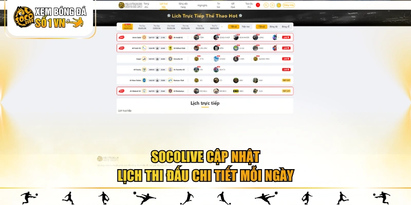 SOCOLIVE cập nhật lịch thi đấu chi tiết mỗi ngày